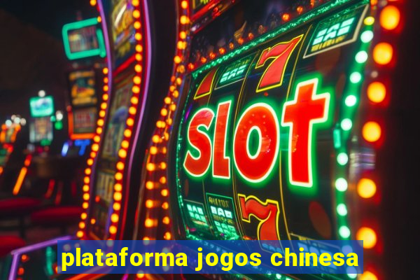 plataforma jogos chinesa